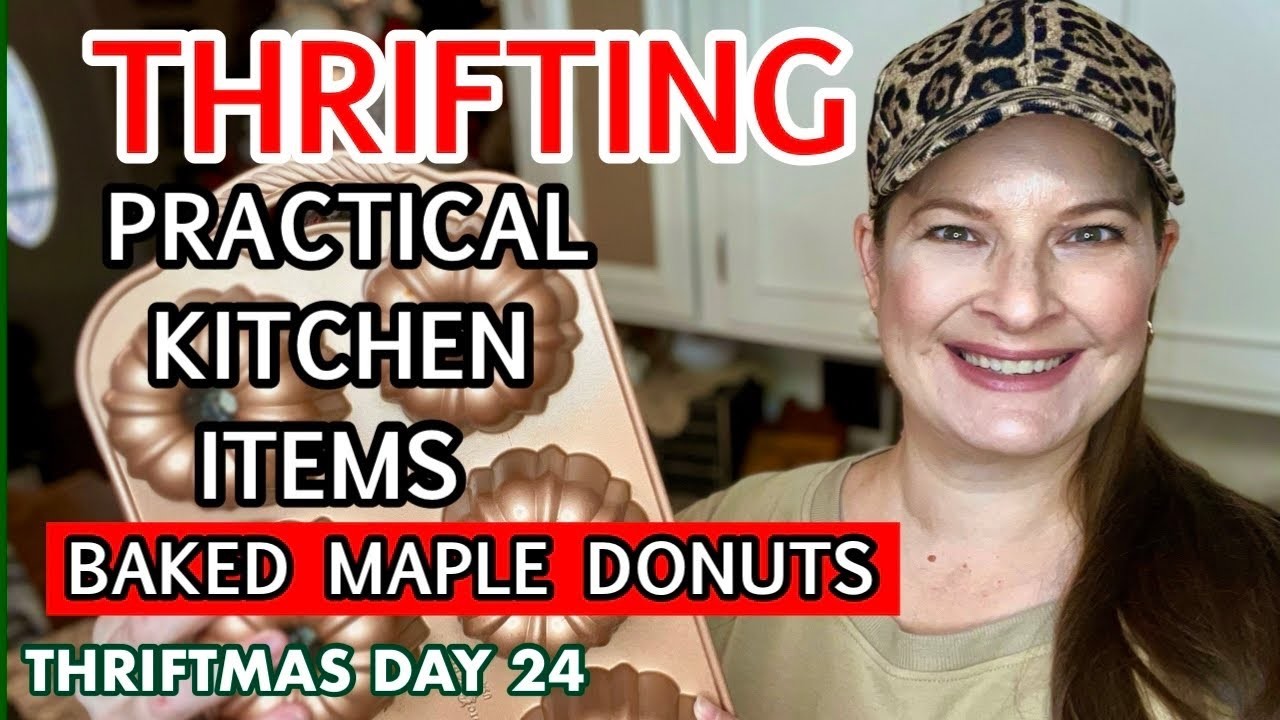 THRIFTING PRACTICAL KITCHEN ITEMS & SHOWING YOU HOW I USE ONE TO MAKE BAKED MAPLE DONUTS!