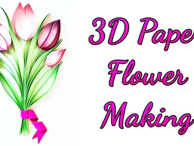 3D Paper Flower Making || Paper Flower Making || Paper Flower Bouquet Making || New Crafts 2023