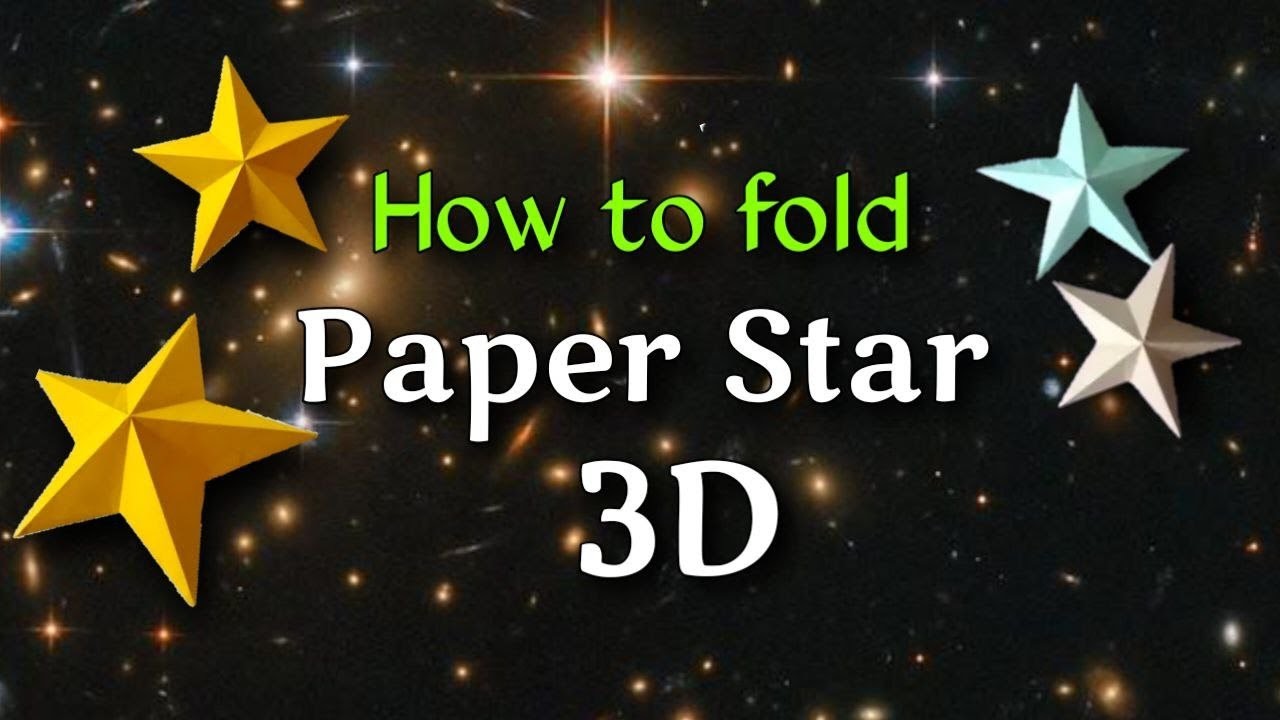 How To Fold Origami Star 3d Star Origami 8361