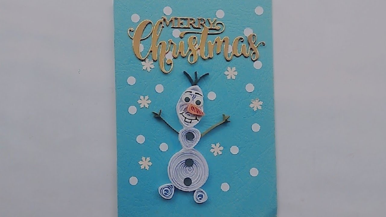 #Quilling Olaf Christmas Card. How to make a Snow man Card#