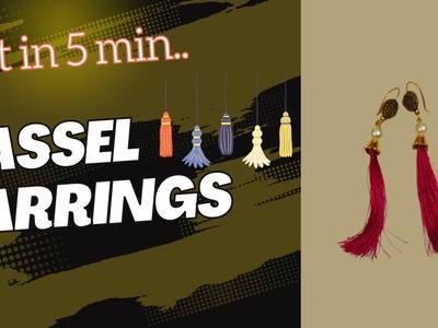 Tassel Earrings | Handmade Earrings | Just in 5 Min