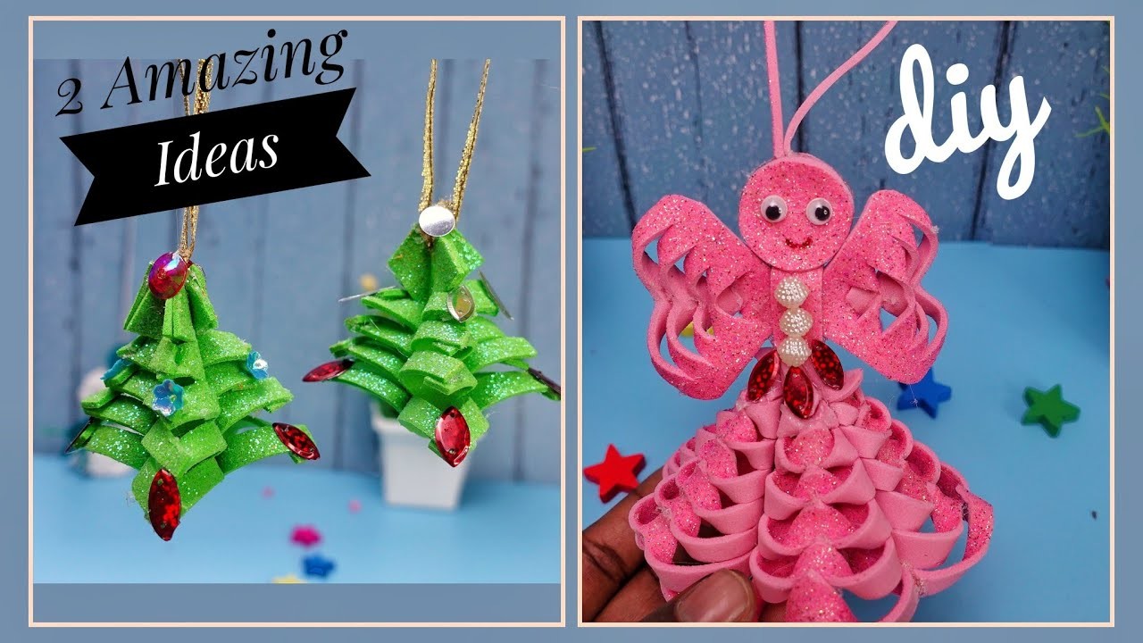 2 Beautiful Christmas Decor Ideas | Christmas Tree Ornaments With Glitter Foam Sheet | 3D Xmas Angel