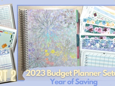2023 BUDGET PLANNER SETUP | Year of SAVING | Part 2 |  So many spreads | Erin Condren
