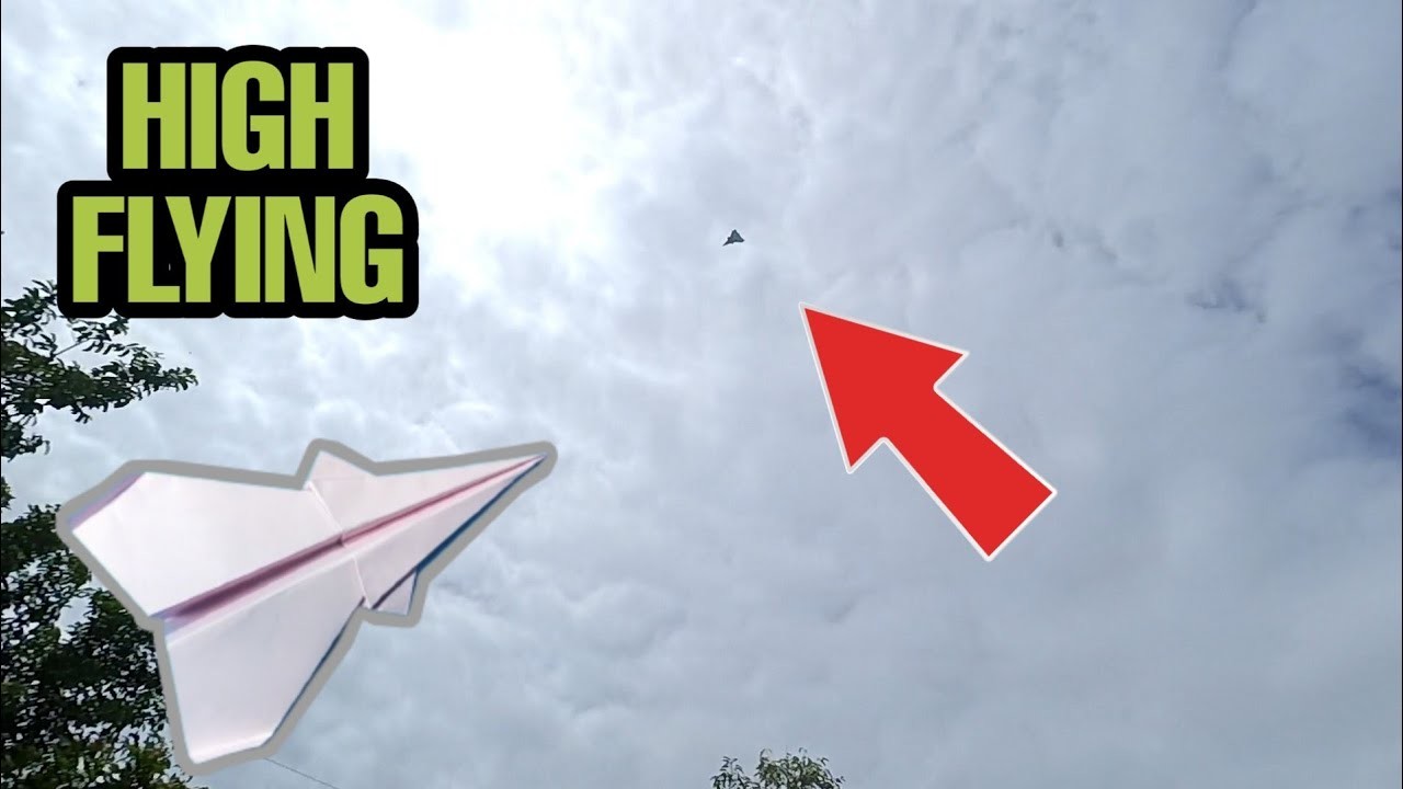 FLY SUPER HIGH - WATCH HOW I MAKE A PAPER PLANE ORIGAMI FLYING VERY HIGH