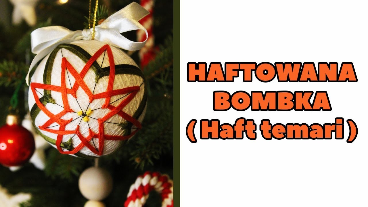 ⭐ HAFTOWANA BOMBKA | DEKORACJA NA CHOINKĘ | Temari Ball Embroidery Kit Tutorial Christmas ornament ????