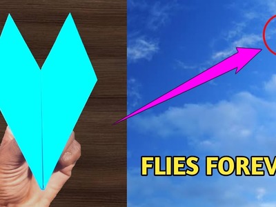 How To Make a Paper Airplane that Flies Forever