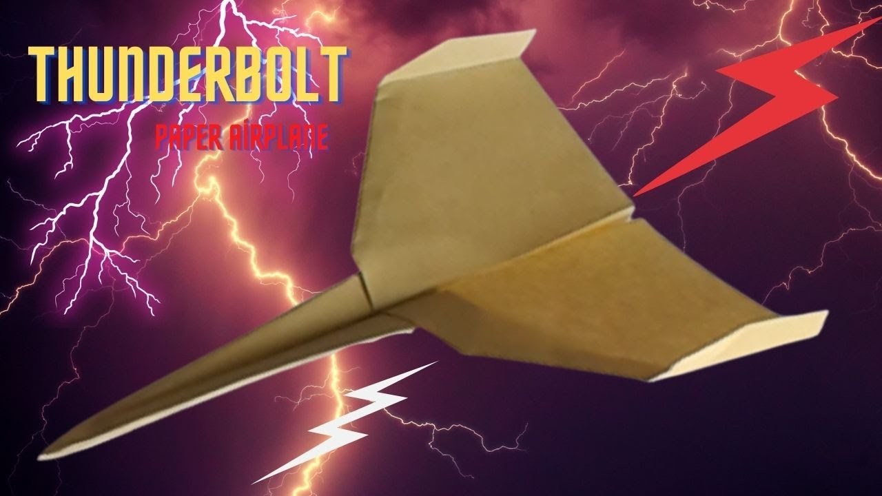 How to Make a Thunderbolt Paper Airplane. Interesting Facts About Making Paper Planes