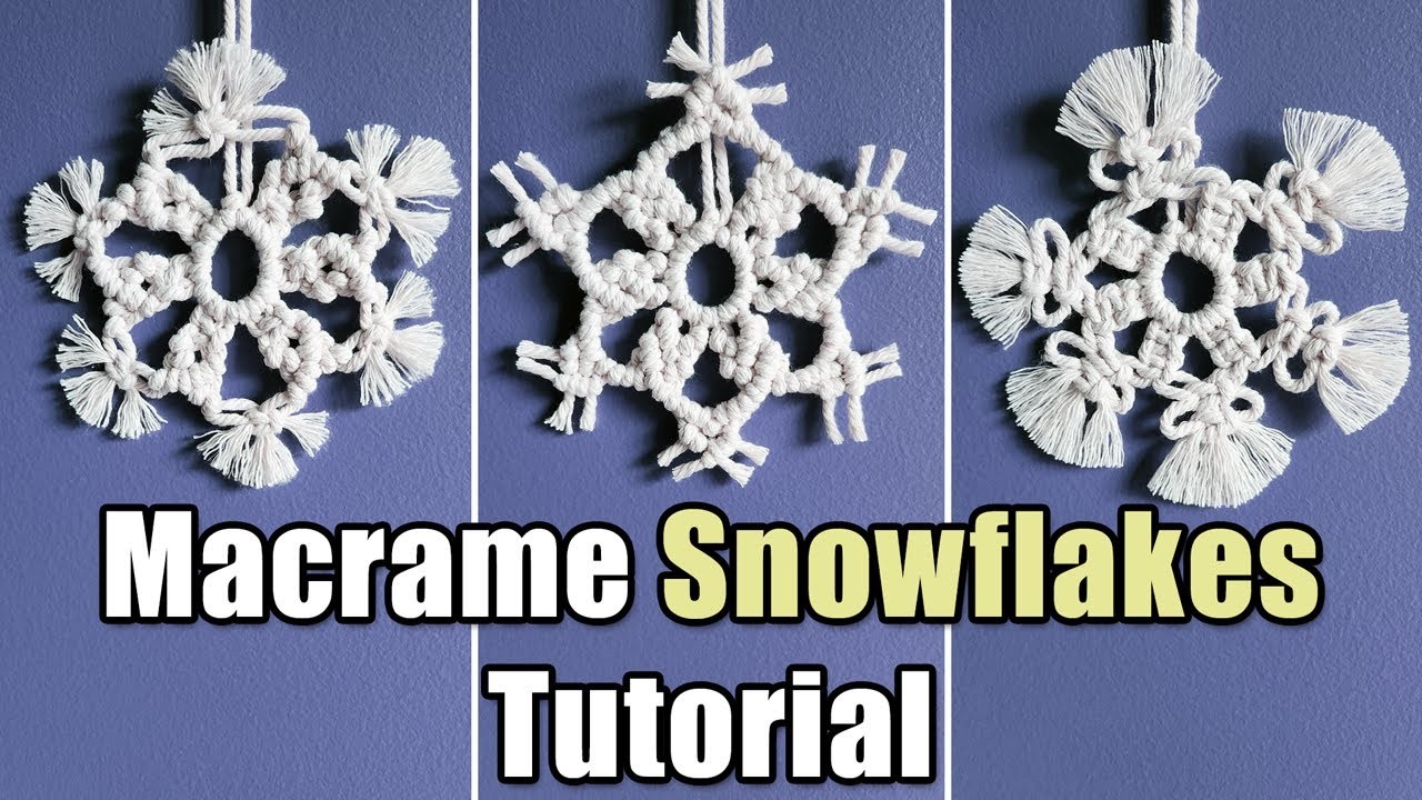 How to Make Macrame Snowflake Tutorial 3 Variations | DIY Winter Holiday Decor Ornaments