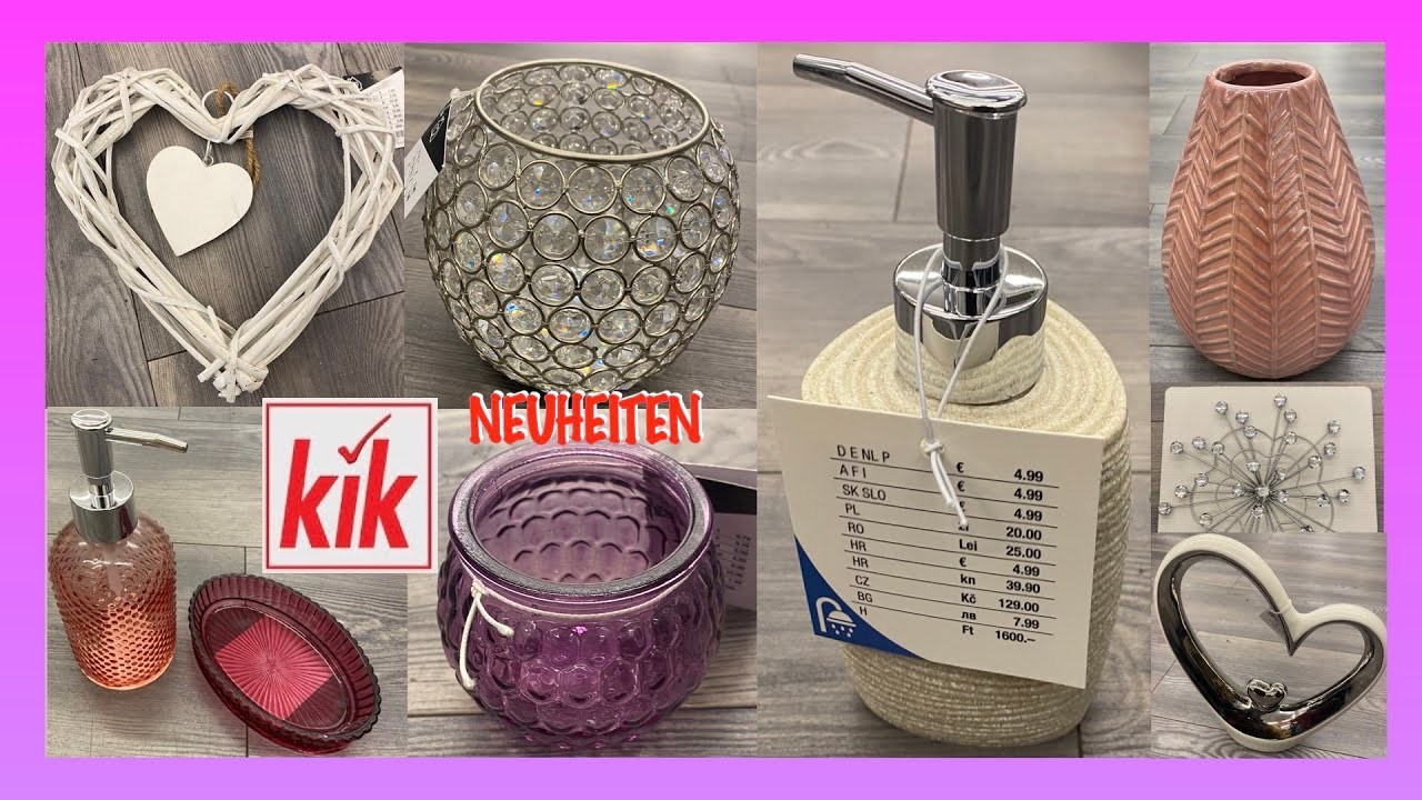 KIK NEUHEITEN HAUSDEKO UND BADEZIMMER ACCESSOIRES