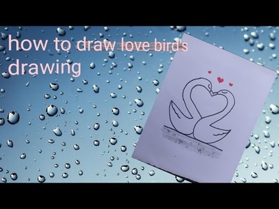 Love birds drawing easy-how to draw love birds from 2 hearts- how to make love bird's