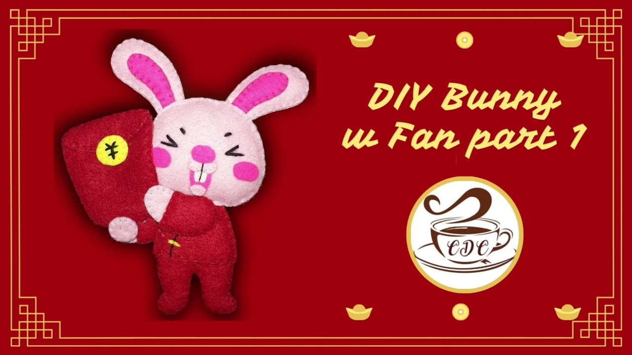 2023 DIY Felt Rabbit with Fan part 1