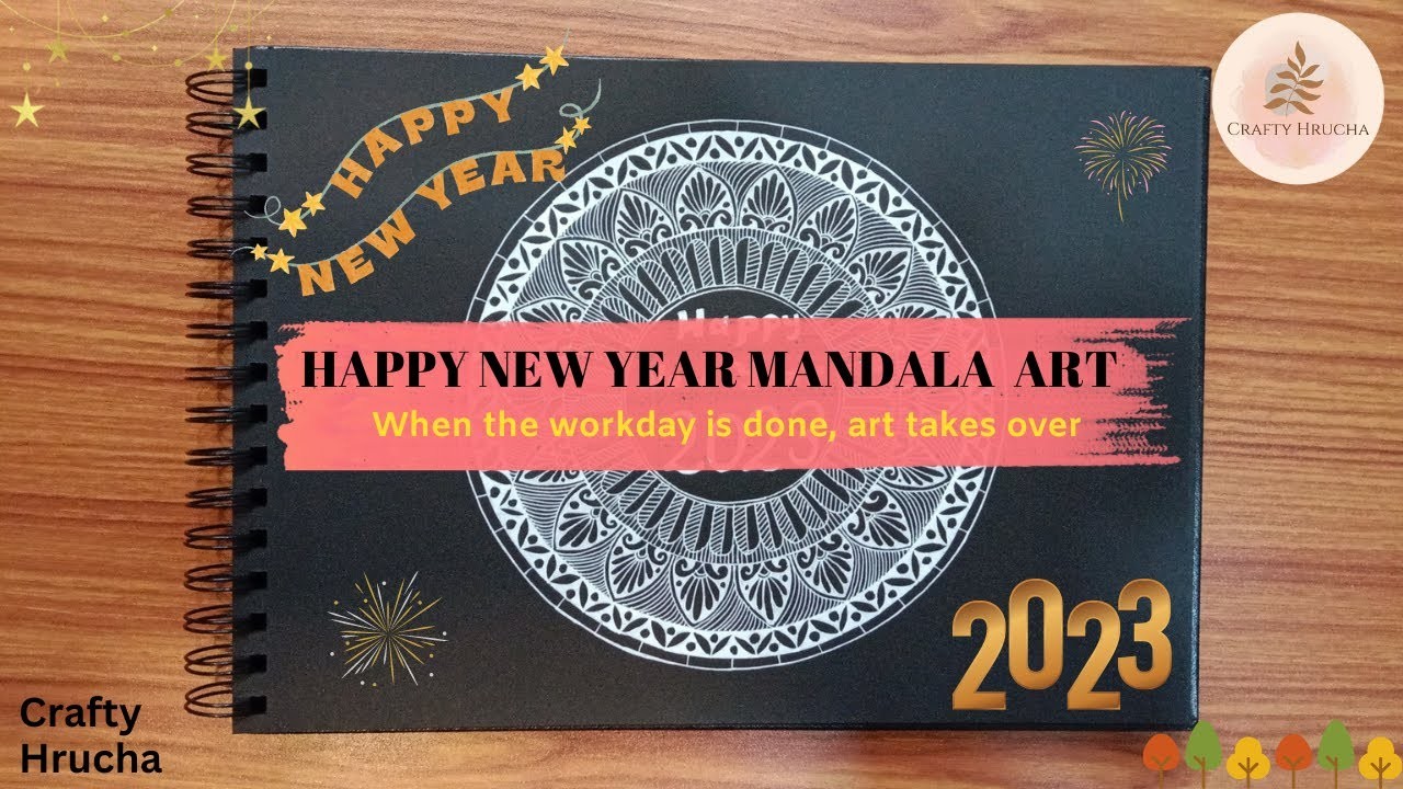 Happy New Year 2023 Mandala Art | Mandala Art for New Year on Black Paper | Crafty Hrucha | #day38