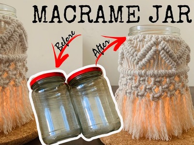 Macrame jar cover | macrame tutorial | recycled jar makeover | Macrame jar lantern