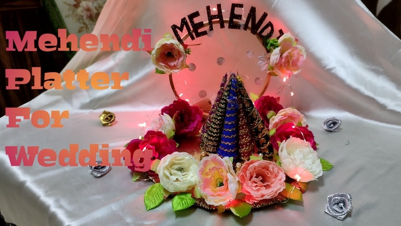 Mehendi Platter For Wedding???????????????? | Beautiful platter decoration | Diy designs????