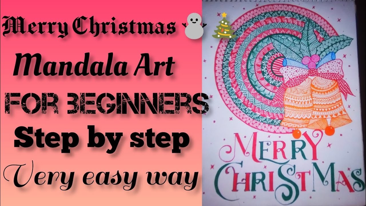 Merry Christmas ⛄???? Mandala Art.Mandala Art For Beginners.Step By Step. Very Easy Way ✨✨