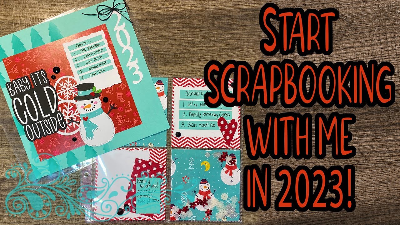 Start scrapbooking with me in 2023!