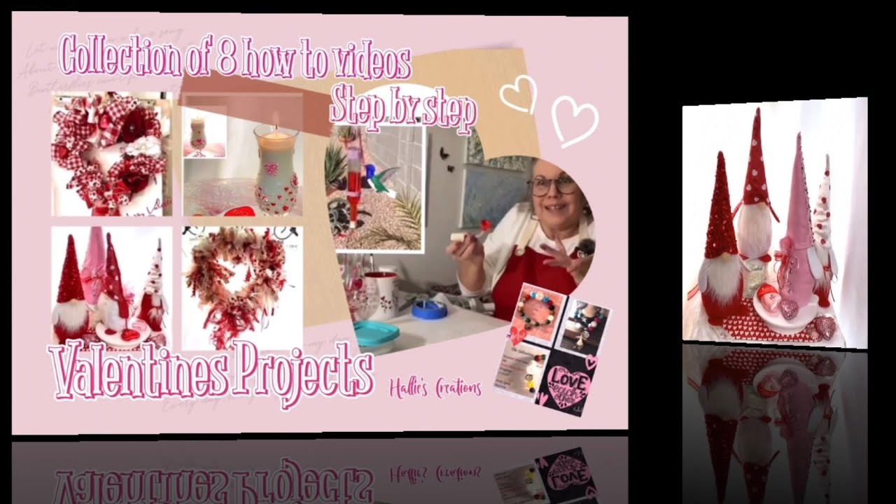 Valentine Projects #collection of 8 how to videos #stepbystep @halliescreations????????
