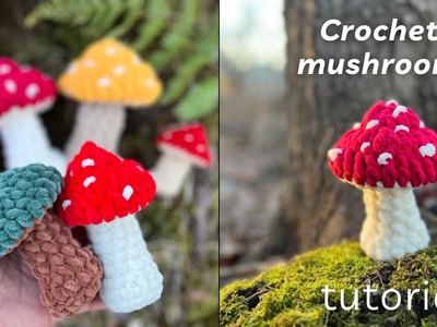 Crochet Mushroom Tutorial - Quick & Easy