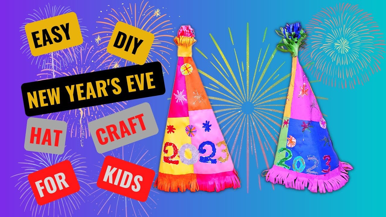 Easy DIY New Year's Eve.Party Hat Craft For Kids