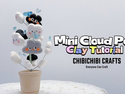 【Everyone Can Craft #61 】Clay Tutorial |  Mini Cloud Pot