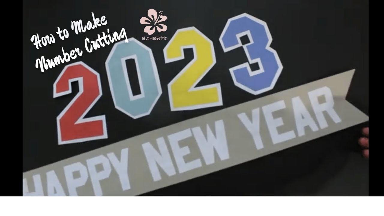 How to Make 2023 Happy New Year Numbers | Number Cutting Tutorial for New Years Eve Party | DIY