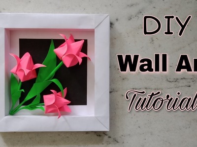 DIY Wall Art Tutorial | Origami Tulips Bouquet Shadow box | Framed Wall Art