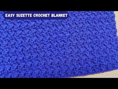 Easy Suzette Crochet Blanket