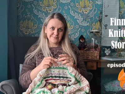Finnish Knitting Stories - Episode 52: Happy New Year & exciting (scrappy) WIPs