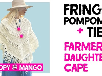 How to Add Fringe, Pompoms, & Ties to a Knit Cape