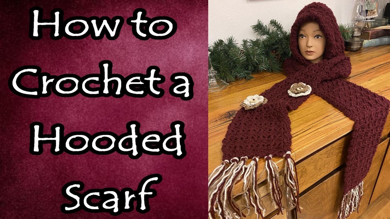 How to Crochet a Hooded Scarf