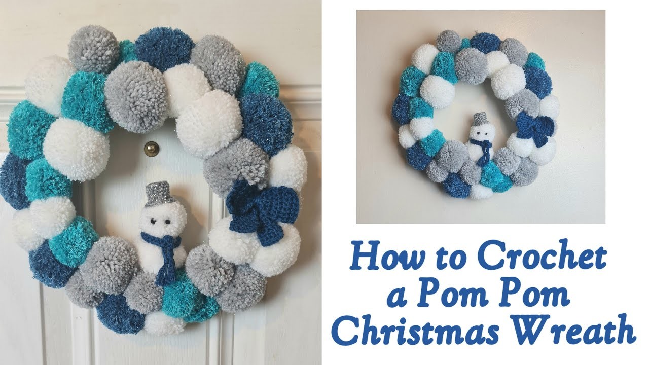 How to Crochet a Pom Pom Christmas Wreath