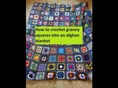 How to crochet granny squares into an afghan blanket@kellysamigurumi