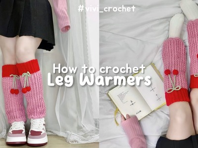 ???? How To Crochet Leg Warmers | Simple and Cute ????