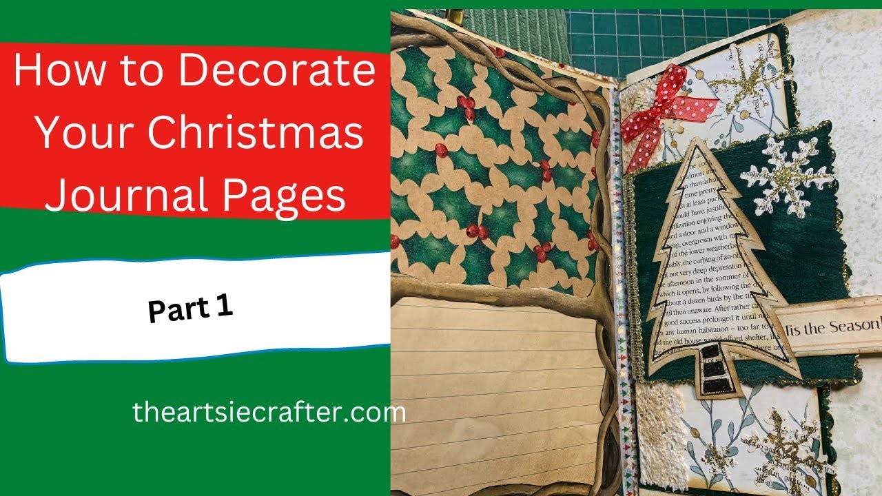 How to Decorate Your Christmas Journal Pages - Part 1