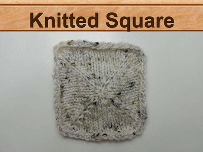 How to knit a square from the centre - Knitting Tutorial