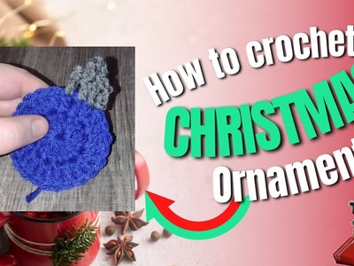 MERRY CHRISTMAS! How to Crochet a Christmas Ornament (Bobble or Ball)