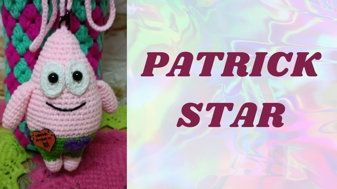 PATRICK STAR | HOW TO CROCHET | AMIGURUMI TUTORIAL