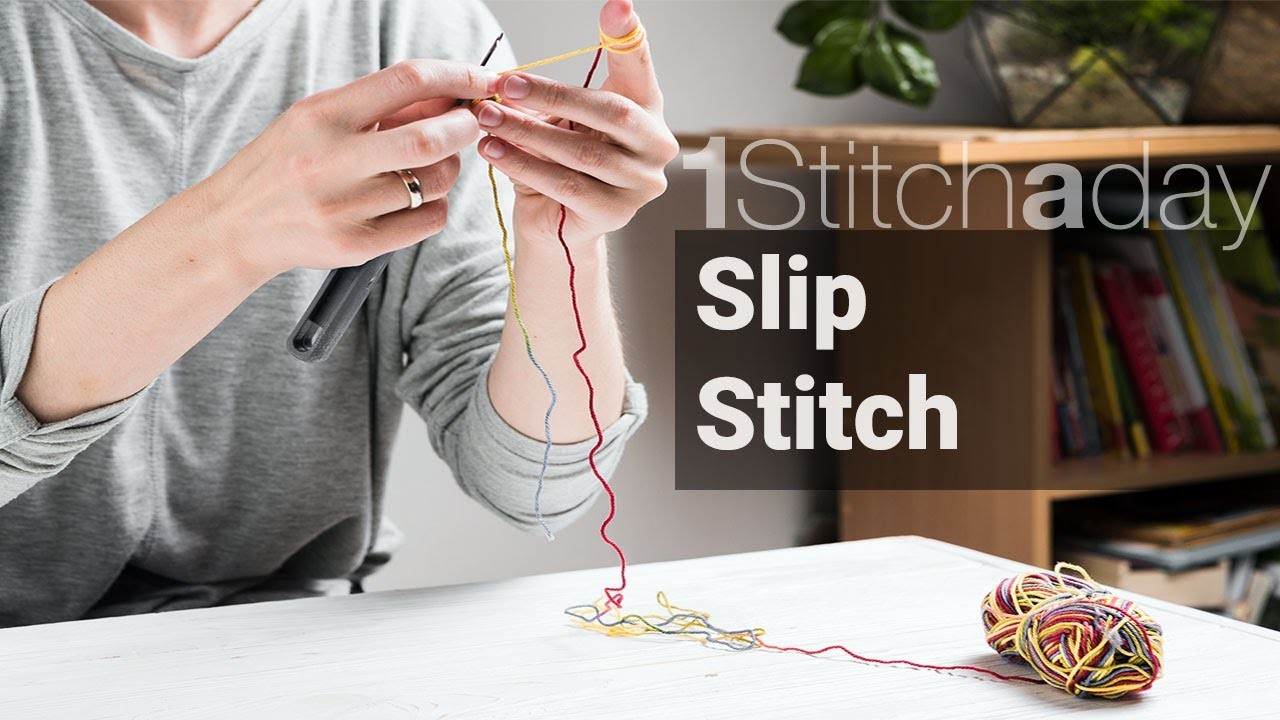 Slip Stitch - Learn 1 crochet stitch a day