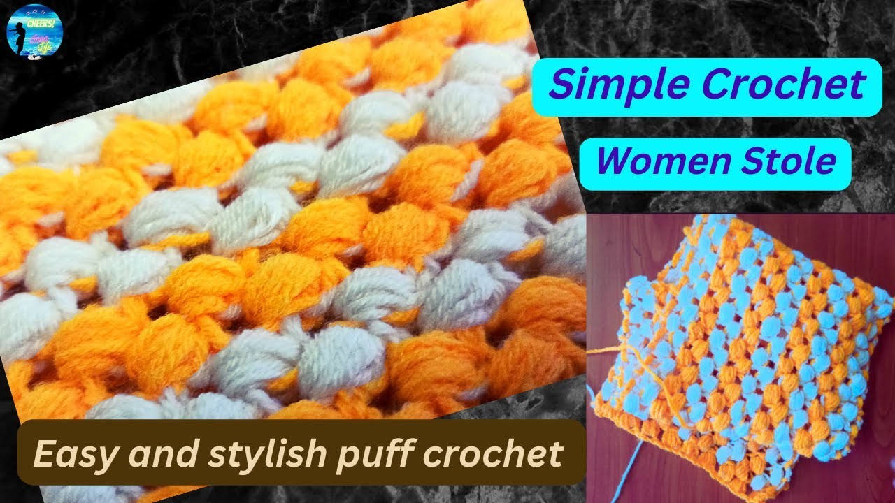 Tunisian knot | easy and stylish puff crochet | Easy crochet pattern | simple crochet stole