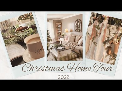 Christmas Home Tour 2022. Cozy Elegance. Neutral Nativity. French Country