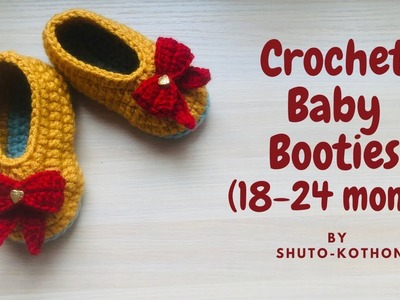Crochet Baby Booties.shoe for 18-24 month (BEGINNER Friendly, EASY Tutorial)  @shutokothon ​