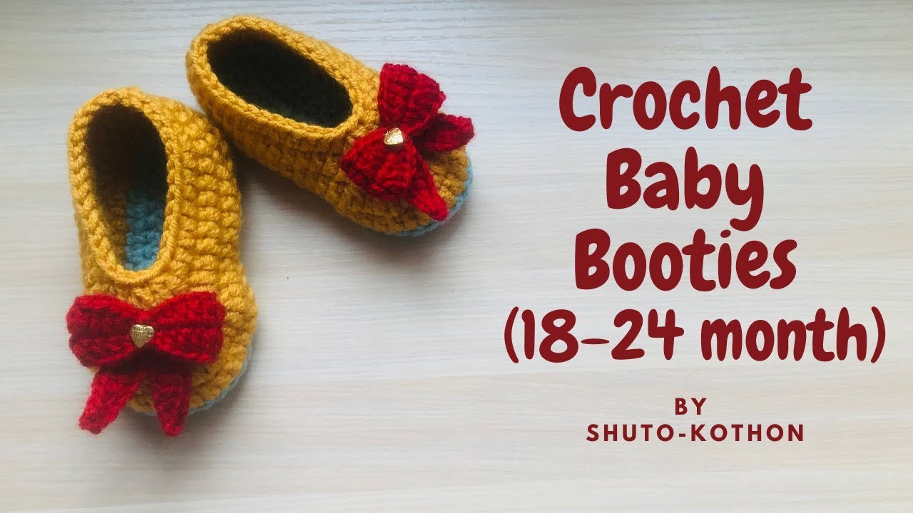 Crochet Baby Booties.shoe for 18-24 month (BEGINNER Friendly, EASY Tutorial)  @shutokothon ​