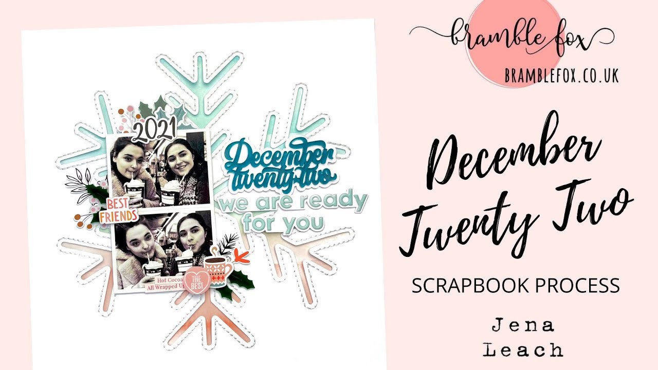 December Twenty Two | Jena Leach | Bramble Fox