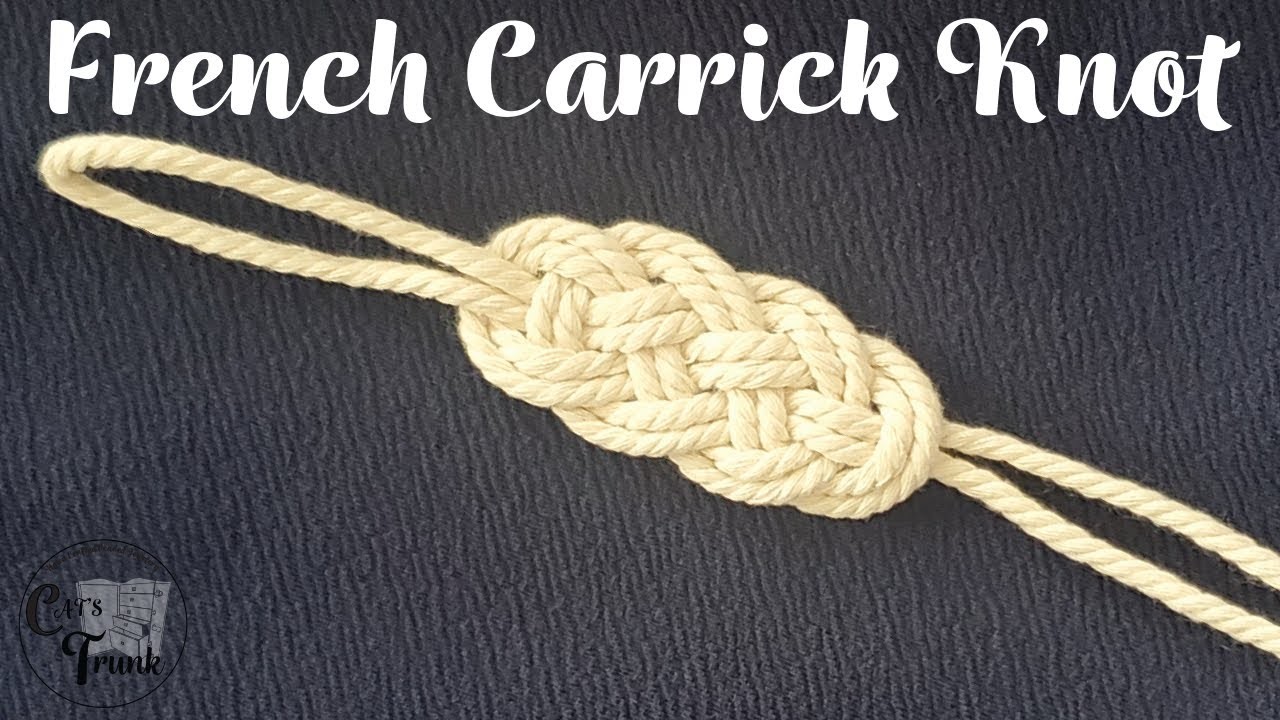 Decorative Knot Series: French Carrick Knot