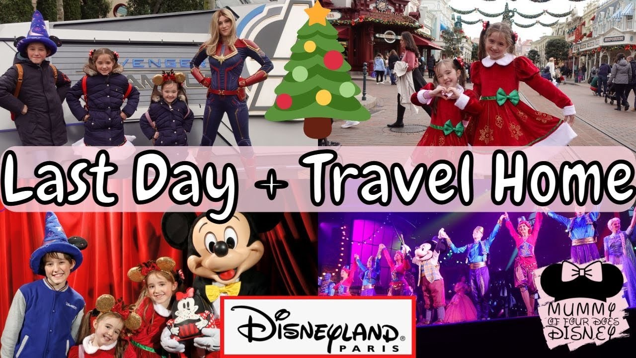 ✈️ Last Magical Day in Disneyland Paris 2022 & Travel Home Day