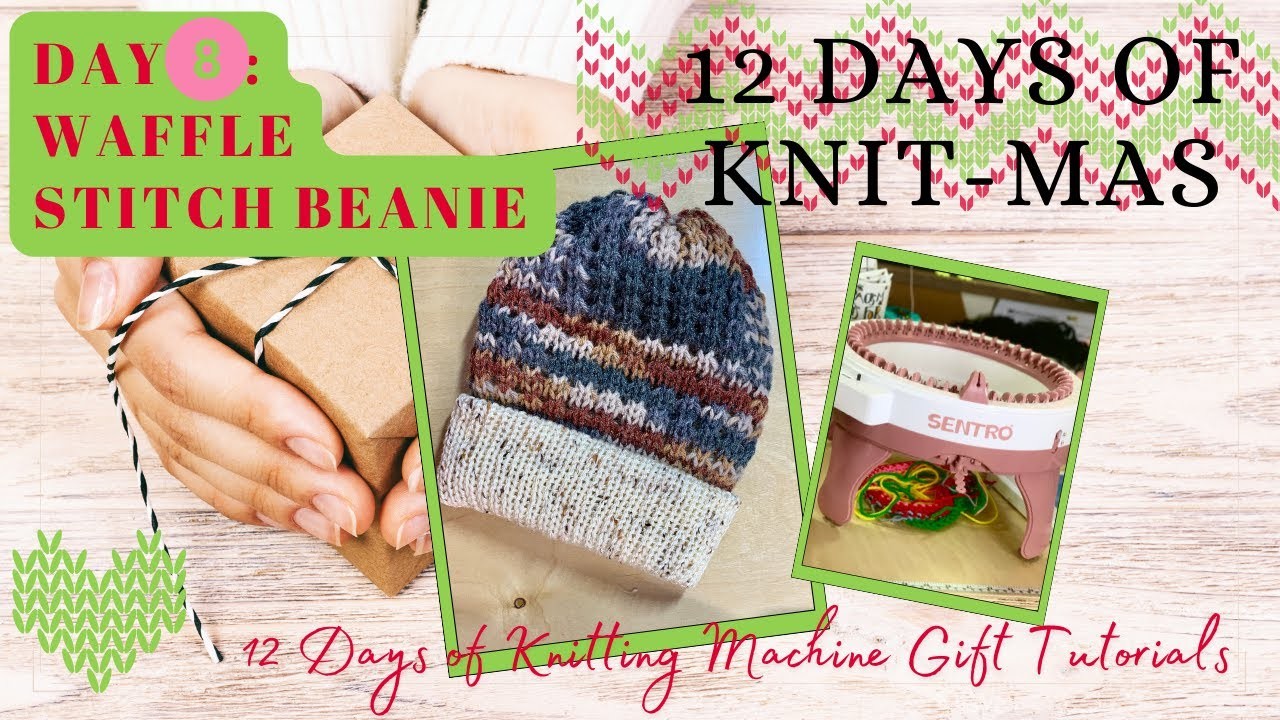 Waffle Stitch Patterned Beanie- 12 Days of Knitmas- Day 8  #12daysofknitmas