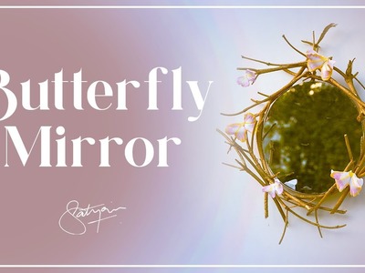 DIY - Butterfly Mirror | Room Decor Idea | #RecreationWednesday Episode 2