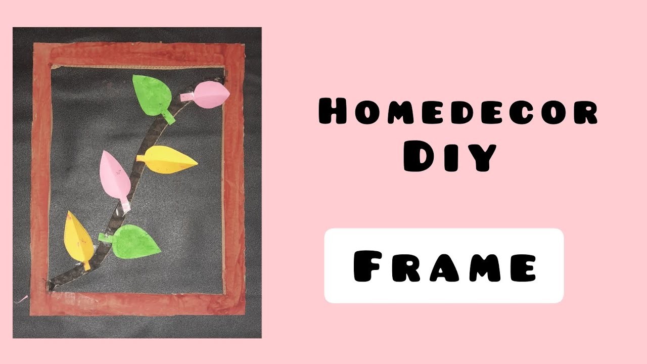 DIY || Homedecor frame #homedecor