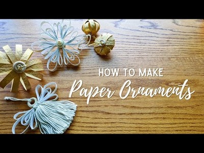 DIY Paper Ornaments