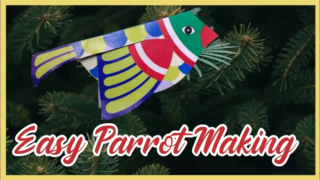 Easy Parrot Making || Creative Paper Artwork||  Paper craft ||Easy toy making ||Easy bird making